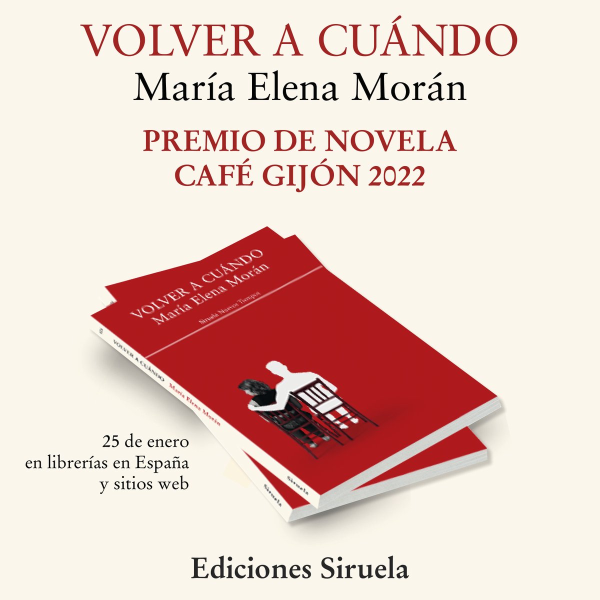 En pocos días llega a las librerías españolas VOLVER A CUÁNDO, de Mª Elena Morán, ganadora del último Premio Café Gijón. 
Es la gran novela sobre la #Venezuela del poschavismo. Una nueva voz que vale la pena leer.

<a href="/Cafegijon/">Café Gijón</a> <a href="/melena_moran/">María Elena Morán</a> <a href="/gijon/">Gijón/Xixón</a> 

siruela.com/catalogo.php?i…