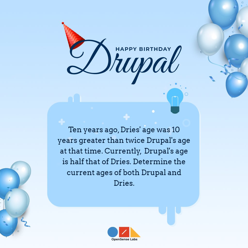 Wishing Drupal a very happy birthday🥳.
Here's a linear equation riddle to celebrate the birthday. Can you solve?

Comment below with your answer.

@Dries @india_drupal @drupalassoc 

#drupal #Drupalbirthday #happybirthdayDrupal #Drupalturns22 #drupalcms #22years #CelebrateDrupal