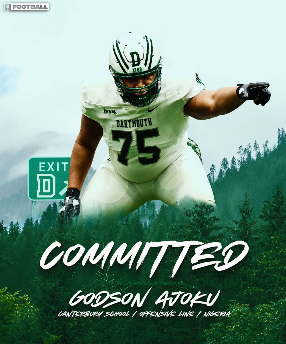 Godson Ajoku (@gajoku23) on Twitter photo 100% COMMITTED TO THE WOODS💚🌲…Let’s Go BIG GREEN 🇳🇫 <a href="/DartmouthFTBL/">Dartmouth Football</a> <a href="/BTeevens/">Buddy Teevens '79</a> <a href="/coachkeithclark/">Keith Clark</a> <a href="/coachirishodea/">Danny O'Dea</a> <a href="/GridironImports/">Gridiron Imports Foundation</a> <a href="/GIfootballChris/">Chris Adamson</a> <a href="/cburyNews/">Canterbury School</a> <a href="/CburyFootball/">Canterbury Football</a> <a href="/LandanYount/">Landan Yount</a> 100% COMMITTED TO THE WOODS💚🌲…Let’s Go BIG GREEN 🇳🇫 <a href="/DartmouthFTBL/">Dartmouth Football</a> <a href="/BTeevens/">Buddy Teevens '79</a> <a href="/coachkeithclark/">Keith Clark</a> <a href="/coachirishodea/">Danny O'Dea</a> <a href="/GridironImports/">Gridiron Imports Foundation</a> <a href="/GIfootballChris/">Chris Adamson</a> <a href="/cburyNews/">Canterbury School</a> <a href="/CburyFootball/">Canterbury Football</a> <a href="/LandanYount/">Landan Yount</a>