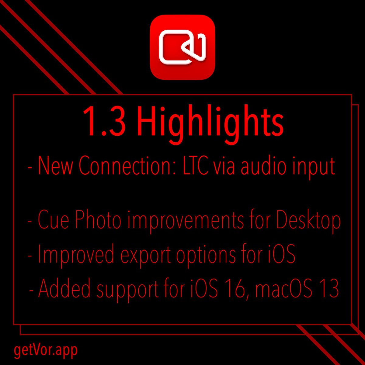 Vor 1.3 is officially released! The main feature is adding timecode via audio input, improvements for cue photos on Desktop, and some general cleanup under the hood. 

Please update your mobile &amp; desktop apps, and as always #showusyourVor