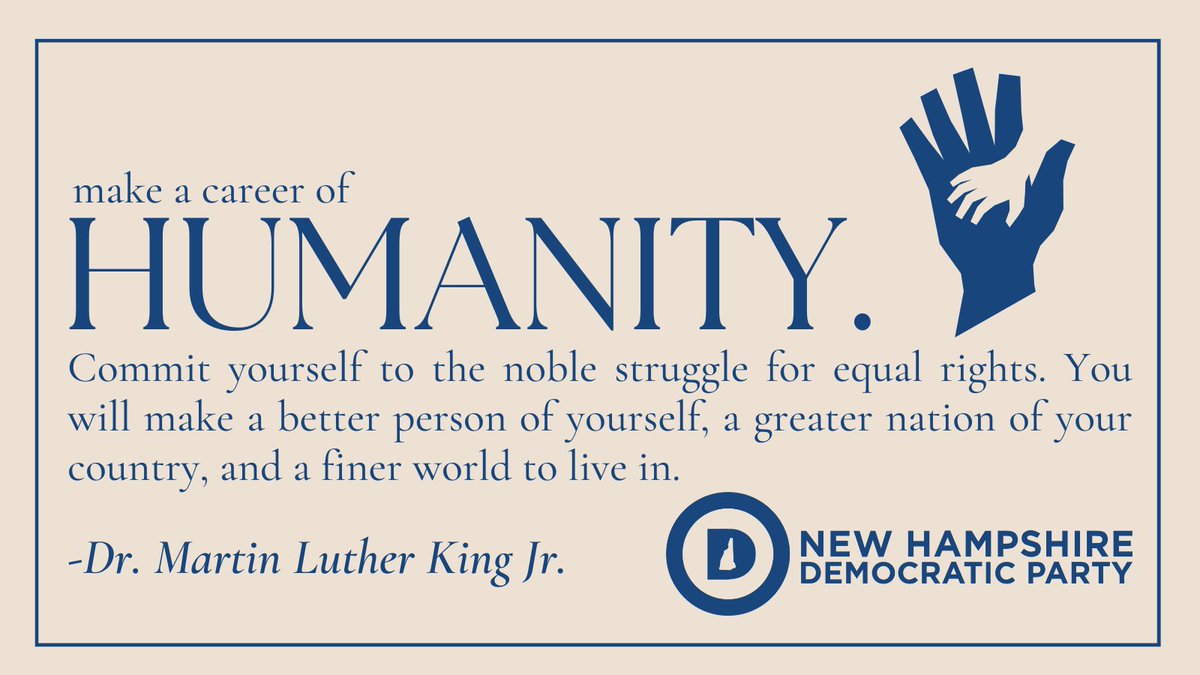 NHDems's tweet photo. Today we honor the memory of Dr. Martin Luther King Jr. and his lifelong work fighting for civil rights, combating racial inequity, the promotion of social justice and equal economic opportunity. 

Today we commit ourselves to continuing his work across New Hampshire. #NHPolitics https://t.co/4IP03MwUVl