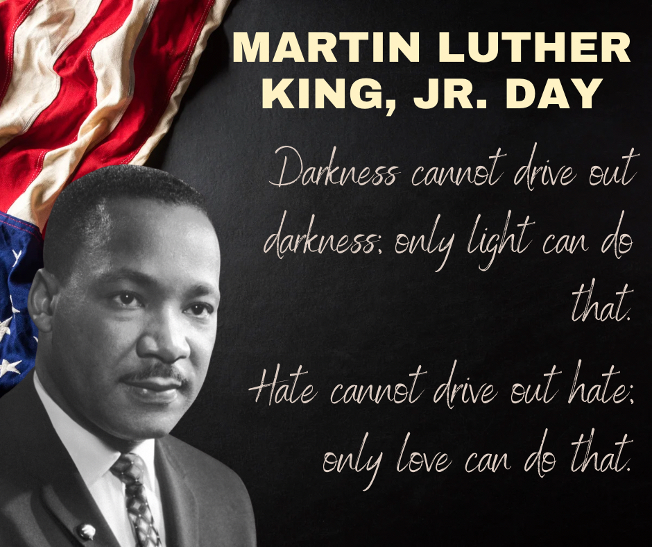 May Dr. King’s immortal words of light and love guide us every day.