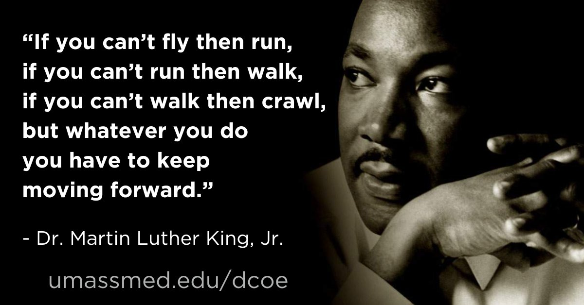 #MLKDay This quote from Dr. #MartinLutherKing can be applied to many aspects of life, including #diabetes management. Small steps = big rewards! #diabeteslife <a href="/umassmemorial/">UMass Memorial Health</a> <a href="/UMass_Medicine/">Department of Medicine</a>