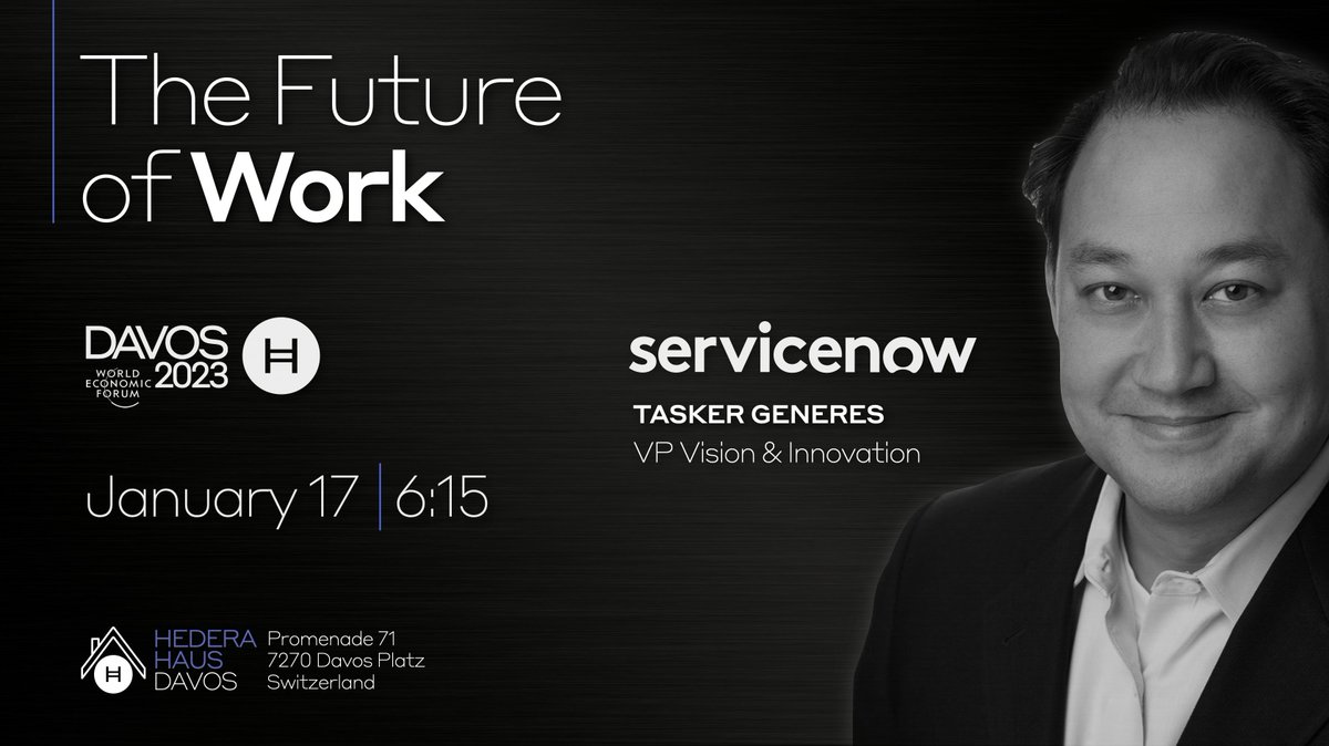 6:15 - 6:45PM: ‘The Future of Work’ with <a href="/ServiceNow/">ServiceNow</a> VP, Vision &amp; Innovation <a href="/TheGeneresPath/">Tasker Generes</a> &amp; Blockchain/DLT Solutions Engineer <a href="/nicolaattico/">Nicola Attico</a> - an examination into how the #Hedera-enabled Now Platform is transforming digital workflows.

hedera.com/davos2023?page…