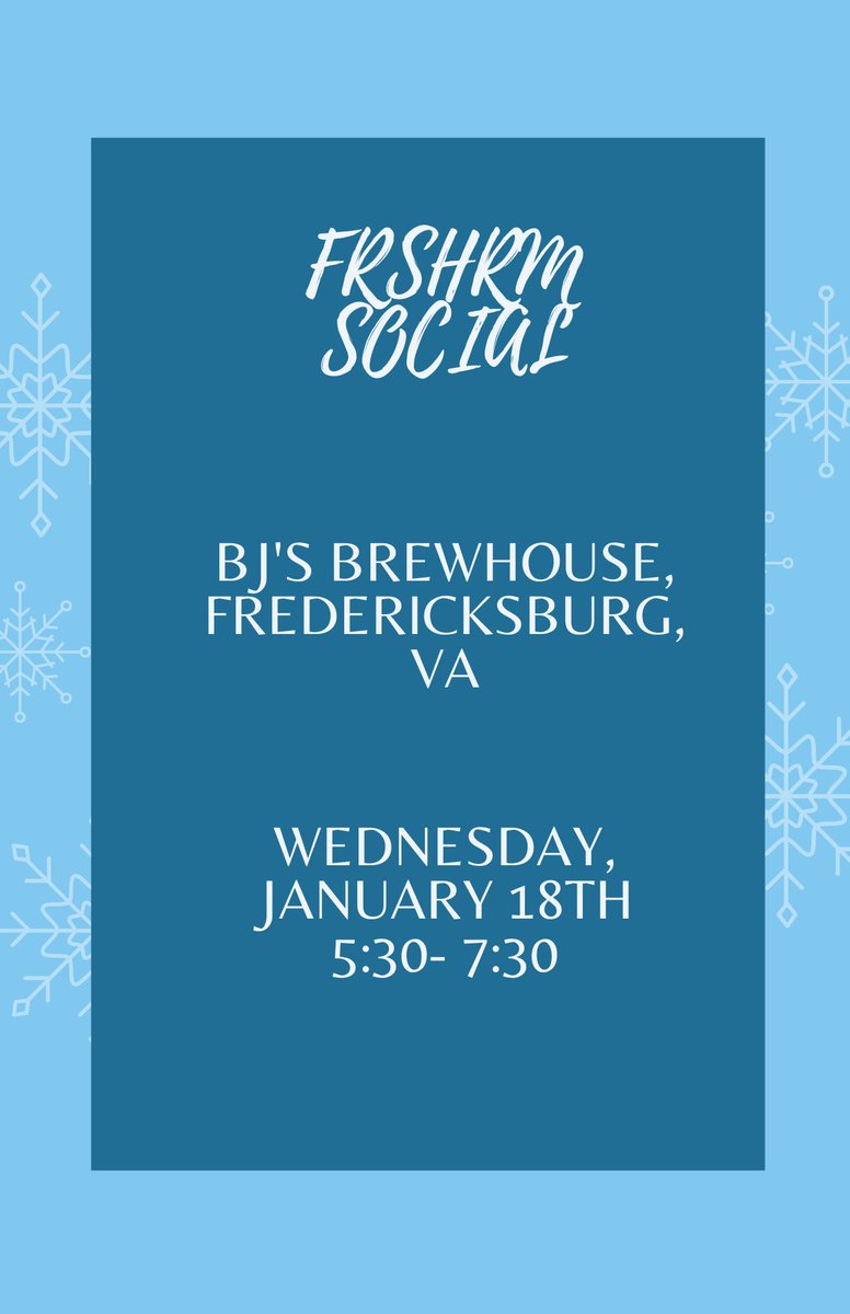 **CHANGE OF VENUE**
FRSHRM's  Winter Social and New Officer Installation will be on  Wed, 1/18, 5:30-7:30p at BJ's Brewhouse in Central Park. Click the link to register for this FREE event. Happy Hour fare will be provided.  fredericksburgshrm.com/meetinginfo.php