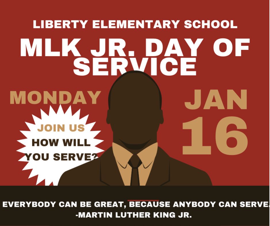 I am beyond excited to see how our Liberty Eagles will serve their community today! 

JOIN US! 

Make it a day ON of Service not just a day OFF from school! #mlkdayofservice #liberty15th