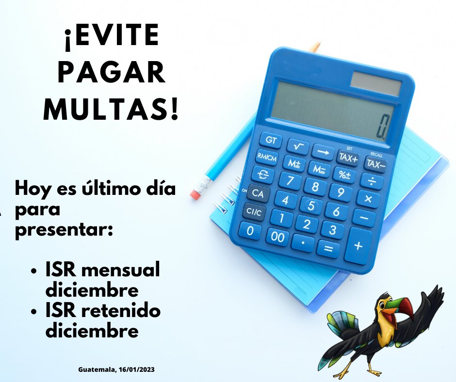 ¡Buenos días!
Hoy es último día para presentar sin multa las declaraciones de ISR de diciembre 2022.
Si desean presentar su planilla del IVA 2022, hoy es el último día para hacerlo.  Este reporte es un derecho, no una obligación, si no la presentan, no hay multa ni penalización.