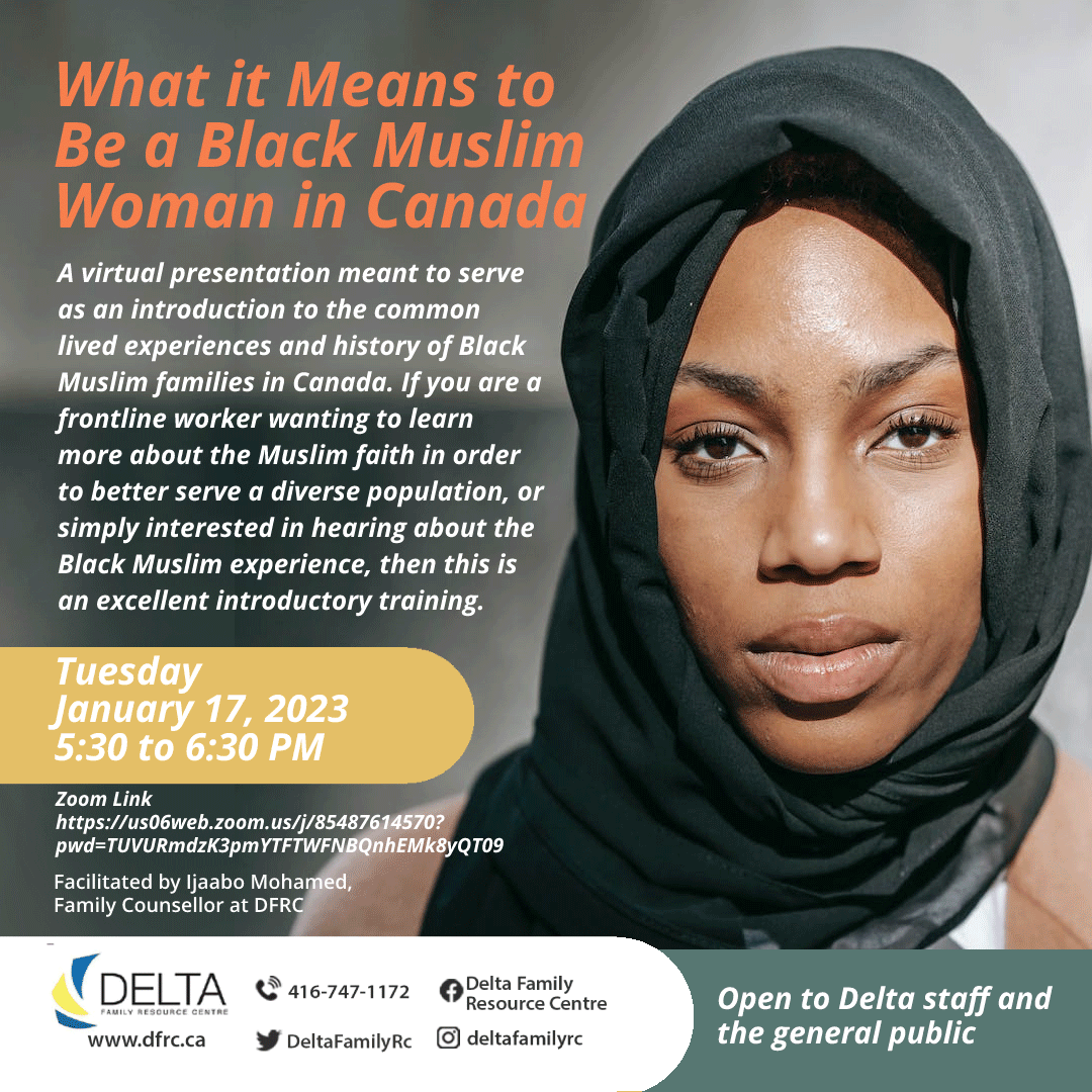 Join us for a virtual presentation on What it Means to Be a Black Muslim Woman in Canada TOMORROW 📆 Jan 17, 2023 🕟5:30pm. 

Zoom Meeting ID: 854 8761 4570
PC: 927358

For more information, contact imohamed@dfrc.ca
<a href="/MuslimAdvocates/">Muslim Advocates</a> 
<a href="/BlackMuslimsTO/">The Black Muslim Initiative</a> 
<a href="/MuslimsMatterss/">Muslim Matters ♻</a>