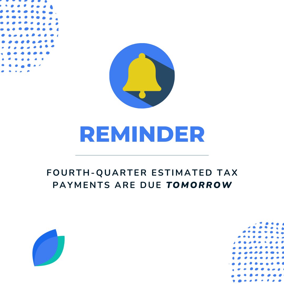 indi_banking's tweet photo. Friendly reminder, fourth-quarter estimated tax payments are due TOMORROW! 🗓 ⏰

#indi #quarterlytaxes https://t.co/4VR9pI03hF