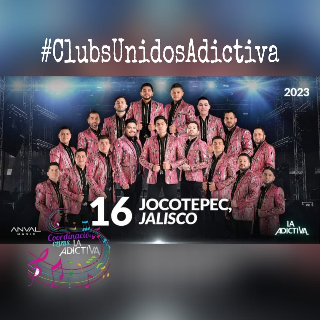 caenavi's tweet photo. #LaAdictiva llega 
A #Jocotepec 
#Jalisco 
con todos sus exitos 
para pasar una gran 
#NocheAdictiva 🎶
#NoFaltes
#LaGrandezaTour 🤠 
#ClasesConMigo 😏
#MasAdictivaQueNunca
#ClubsUnidosAdictiva
#LaMusicaDeLaAdictivaSeVive💃🏻🕺 https://t.co/IO1zdNp5wR