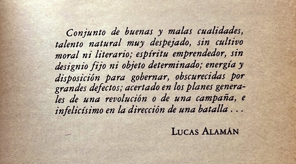 gpenchynac's tweet photo. Lucas Alamán sobre el General Santa Anna. Vaya relevante conexión a nuestro panorama político actual. Ánimo 🇲🇽 https://t.co/bXKnYhAq30