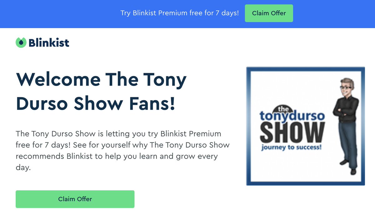 Thank you blinkist.com/durso for sponsoring The Tony DUrso Show. It's so great for us busy entrepreneurs to get important book summaries in just 15 minutes. Thanks for the 7-day free trial. You make learning simple &amp; easy 🙏🏻