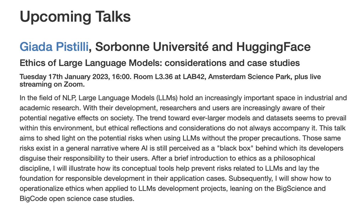 Giada Pistilli (@giadapistilli) on Twitter photo Very excited to give a seminar tomorrow on the ethics of Large Language Models at <a href="/UvA_Amsterdam/">UvA Amsterdam</a>!
Be sure to stop by if you are around, or ping me if you'd like to watch the live streaming on Zoom.
Big thanks to <a href="/sandropezzelle/">Sandro Pezzelle</a> for the kind invitation. I am looking forward! Very excited to give a seminar tomorrow on the ethics of Large Language Models at <a href="/UvA_Amsterdam/">UvA Amsterdam</a>!
Be sure to stop by if you are around, or ping me if you'd like to watch the live streaming on Zoom.
Big thanks to <a href="/sandropezzelle/">Sandro Pezzelle</a> for the kind invitation. I am looking forward!