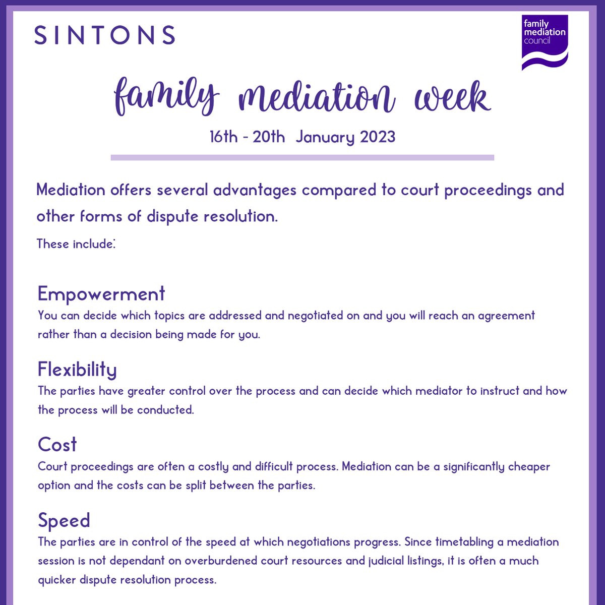 Mediation offers several advantages compared to court proceedings and other forms of dispute resolution. bit.ly/3Xgtxa3 @FamilyMedWeek @FamMedCouncil @SintonsLaw #familymediation #familymediationweek