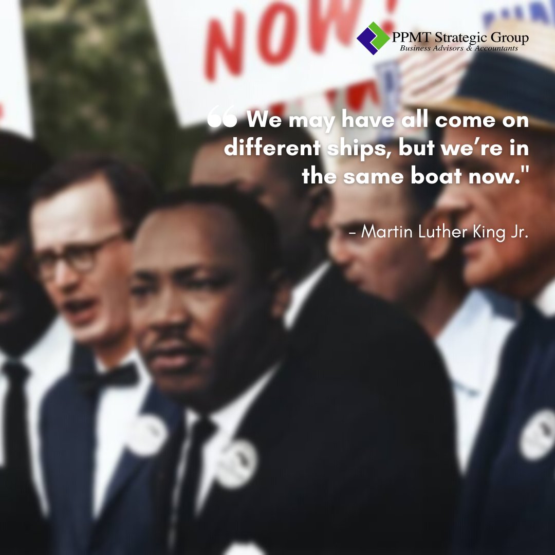 PPMTSG's tweet photo. “We may have all come on different ships, but we’re in the same boat now.”  

-Martin Luther King Jr.

#ppmtstrategicgroup #ppmt #MLKDay https://t.co/tthmTEqGcc