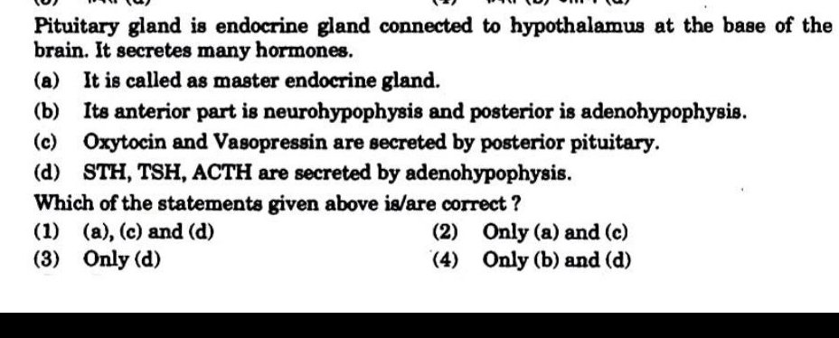 @Rahul_office7 @IMAIndiaOrg @council_indian @IndianMedicalAs @aiims_patna @madurai_aiims @Dev_Fadnavis @CMOMaharashtra This question was asked in MPSC.

According to MPSC sentence (d) which says that STH,TSH,ACTH are secreted by adenohypophysis is WRONG . 

This matter is in court now.we need help. according to u what is right answer 🙏