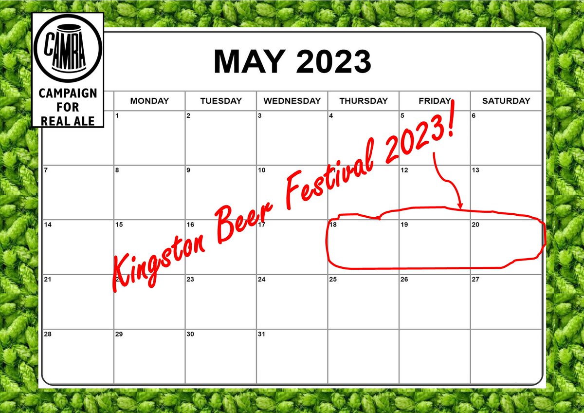 Date for your diary: The 2023 Kingston Beer Festival will be held on May 18, 19 & 20. More info to follow shortly