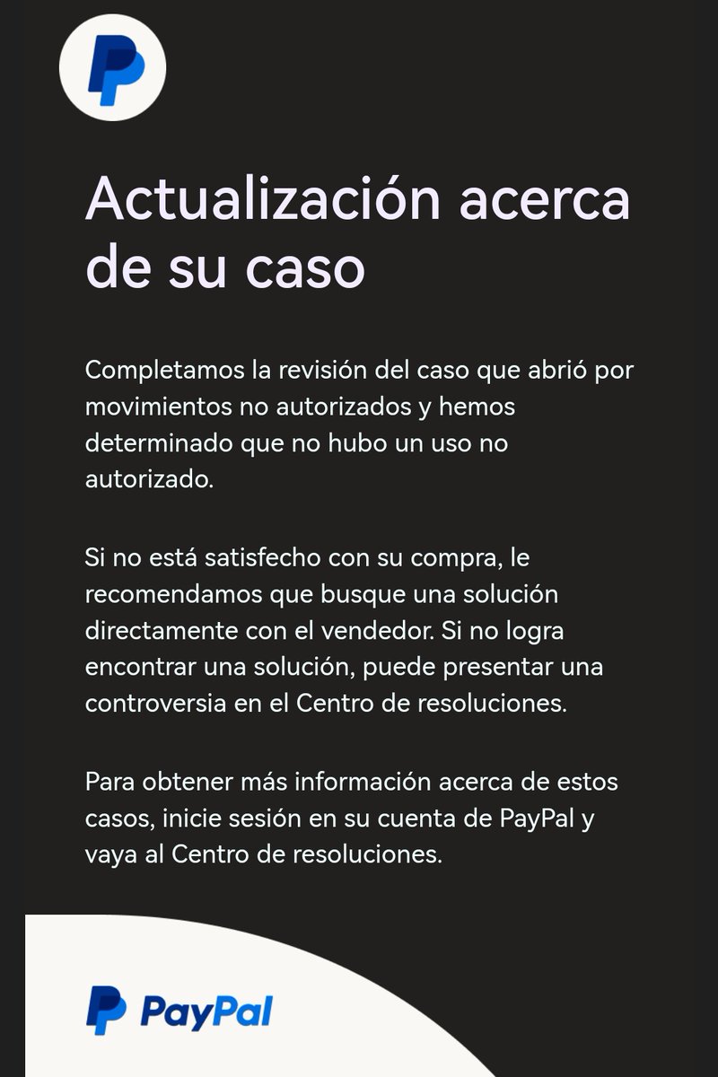 DiegoDG93's tweet photo. llame a paypal y me dijeron que abrirían un caso, a la mañana siguiente me llega el siguiente correo... asi que su "centro de ayuda" valió madres, no te respaldan ni protegen, no recomiendo que la usen para nada, su centro de ayuda se alía con los estafadores... https://t.co/Oc5s4j6juE