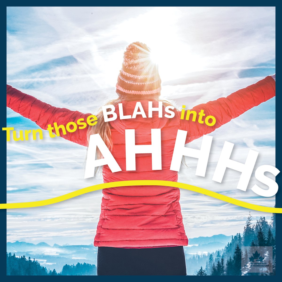 Today’s the day! Launching today and running through mid-March, Trans Canada Trail’s third-annual #Blahs2Ahhhs winter wellness campaign invites you outdoors to beat the winter blues along the world’s longest trail network. Read more: ow.ly/jqHo50MrZur