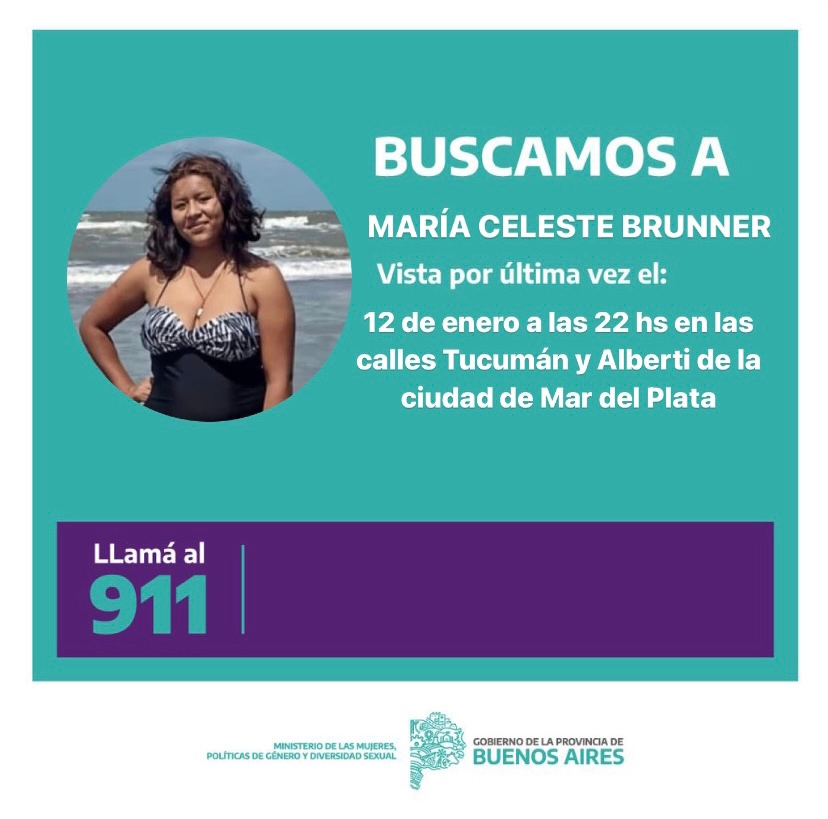 MinMujeresPBA's tweet photo. Estamos buscando a María Celeste Brunner

Fue vista por última vez el pasado 12 de enero alrededor de las 22 horas, en las calles Tucumán y Alberti, Mar del Plata.

Por cualquier información comunicarse al 911.
Gracias por difundir.

#BúsquedaDePersonas #MaríaCelesteBrunner https://t.co/imp1oRATQI