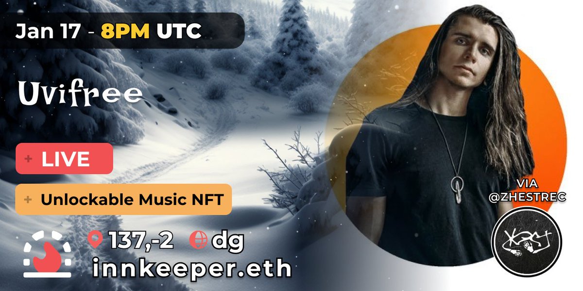 NEW EVENT! January 17 8PM UTC at the 
<a href="/innkeeperdoteth/">innkeeper.eth</a>
 
This Tues, 
@uvifree
 is taking the stage! Join the winter wonderland and collect this week's melody!
🤳 tag 
@uvifree

<a href="/zhestrec/">zhestrec.eth ☠️ ꀘꉻꋪ</a>

<a href="/innkeeperdoteth/">innkeeper.eth</a>

with selfie and addy during event for airdrop
play.decentraland.org/?NETWORK=mainn…