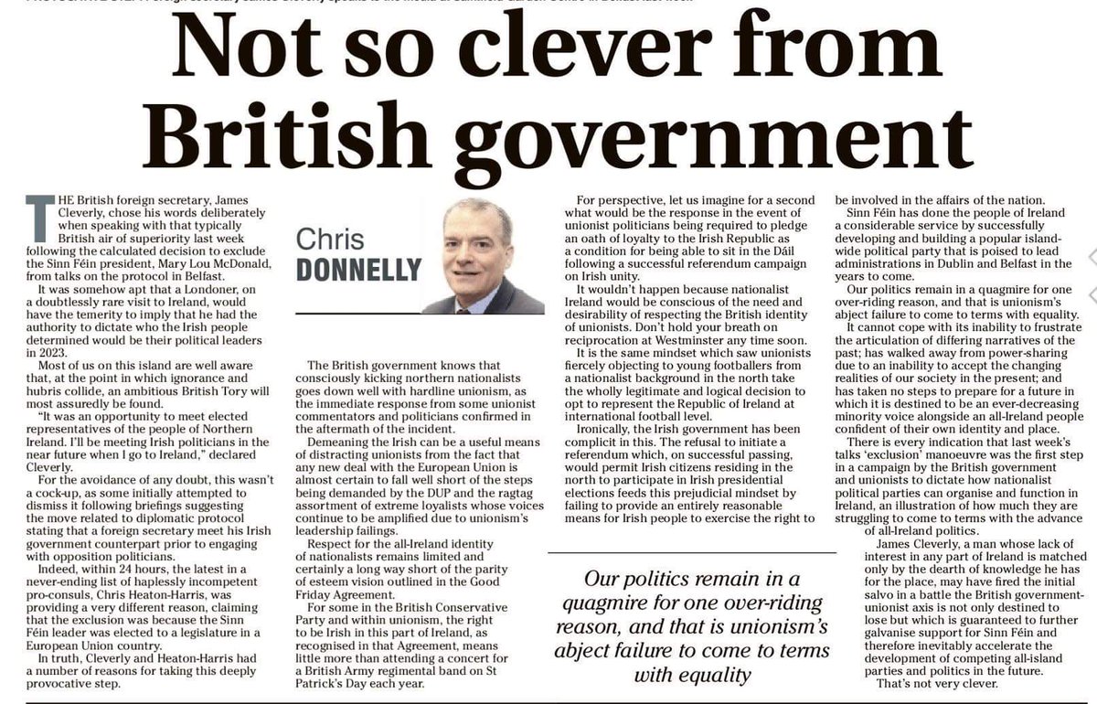 “James Cleverly’s decision to exclude Maru Lou McDonald from protocol talks “is guaranteed to further galvanise support for Sinn Féin…” - Chris Donnelly writing in The Irish News