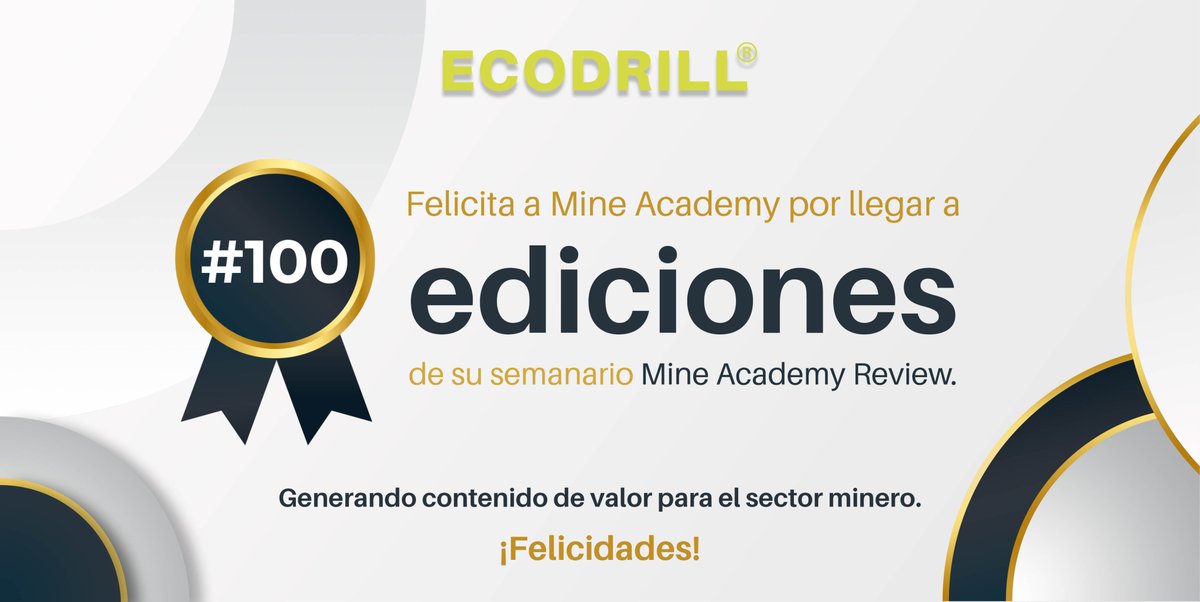 EcodrillMining's tweet photo. 100 ediciones constantes informando a la comunidad minera de Review Mine Academy
Muchas Felicidades! Mine Academy
#ECODRILL #ESR https://t.co/aj3vB7Lg3G