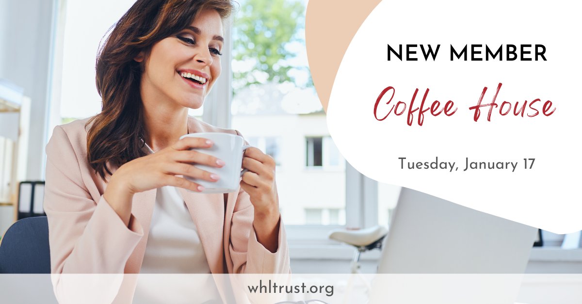 WHLTrust's tweet photo. Don't miss out on our next New Member Coffee House tomorrow! ☕ If you recently became a member, settle in with a cup of coffee, hear about TRUST, benefits of being a member, upcoming events and more. Register now: https://t.co/5TWjPAOkZ3 https://t.co/h1VsZwurvw
