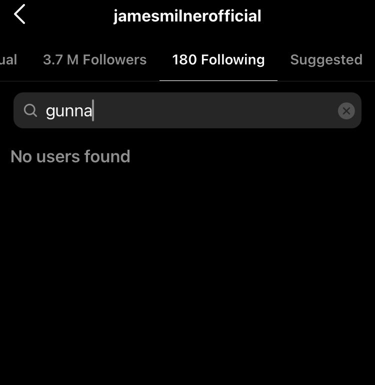 Bk8iPtempp's tweet photo. James Milner just unfollowed Gunna, oh my fucking word💔 https://t.co/xSie5mMGTF