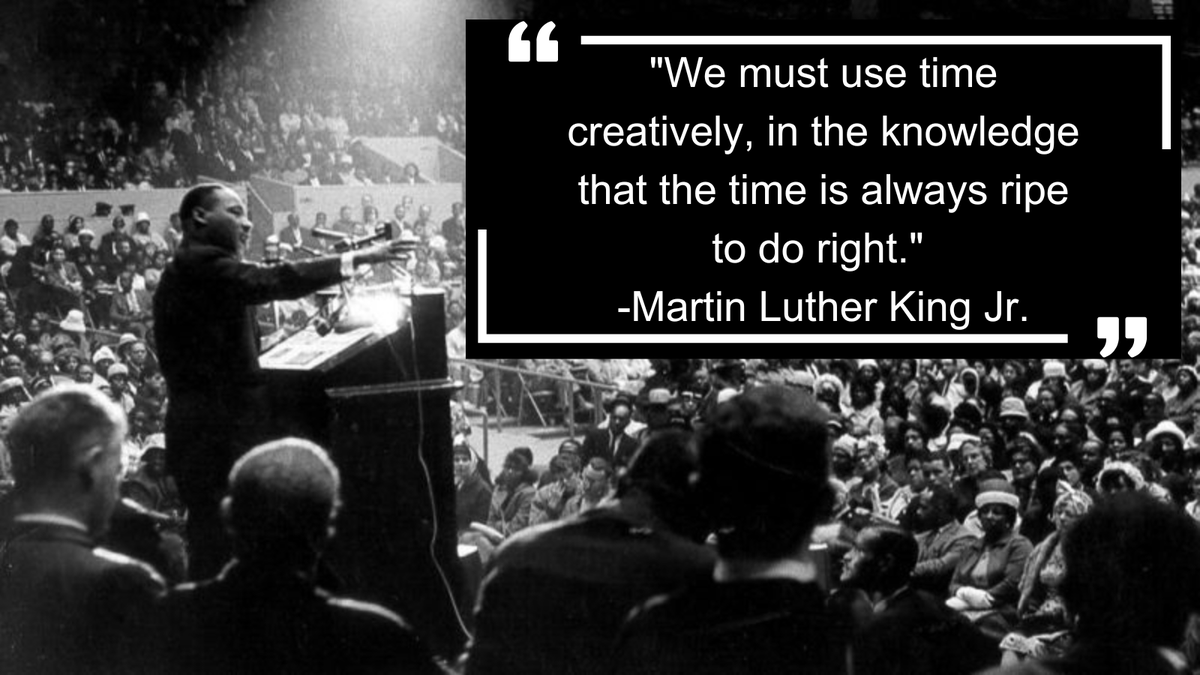 "We must use time creatively, in the knowledge that the time is always ripe to do right." - Dr. Martin Luther King, Jr. #MLKDay