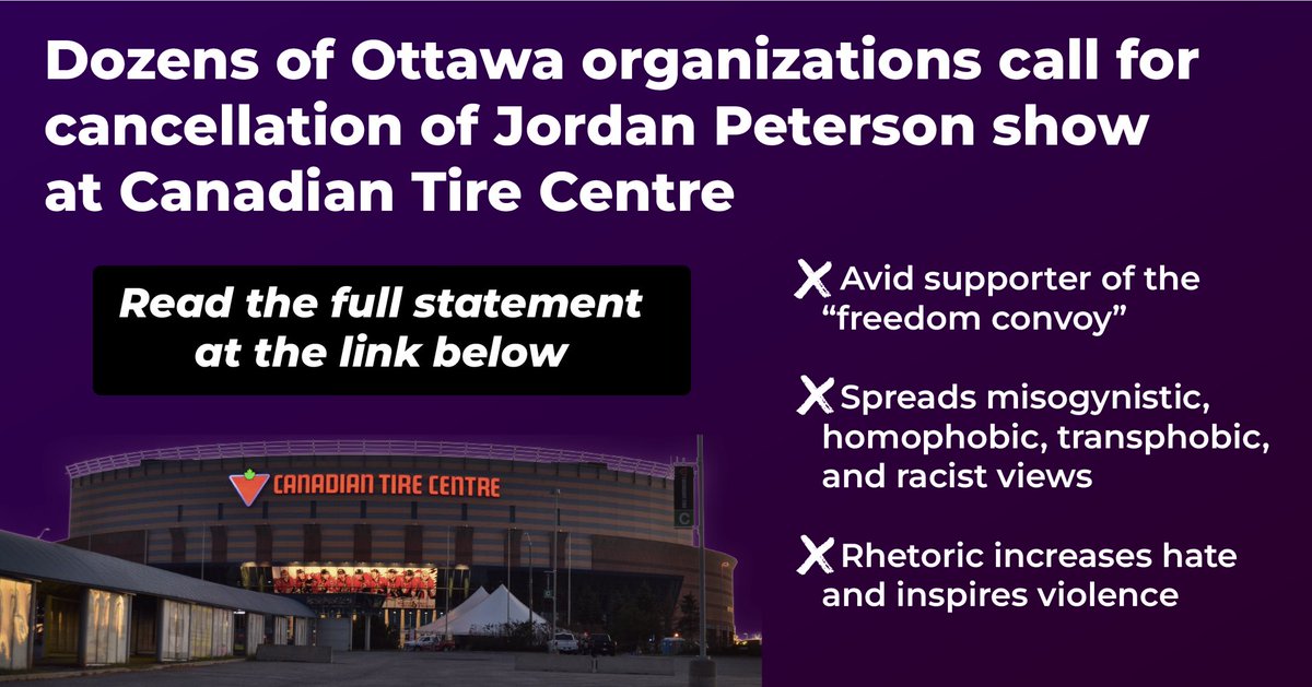 Wisdom2Action's tweet photo. Alongside our partners, we are calling on the @CdnTireCtr to cancel Jordan Peterson’s event taking place in Ottawa on January 30th. 

Jordan Peterson’s rhetoric is racist, transphobic and misogynistic. His bigotry has no place in our city. 

https://t.co/OfONwWAlbf https://t.co/NkG2WrJeus