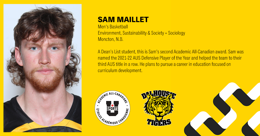 DalTigers's tweet image. The last Academic All-Canadians we would like you to meet today are Sam Maillet from the men's basketball team and Liam Peyton from the men's hockey team.