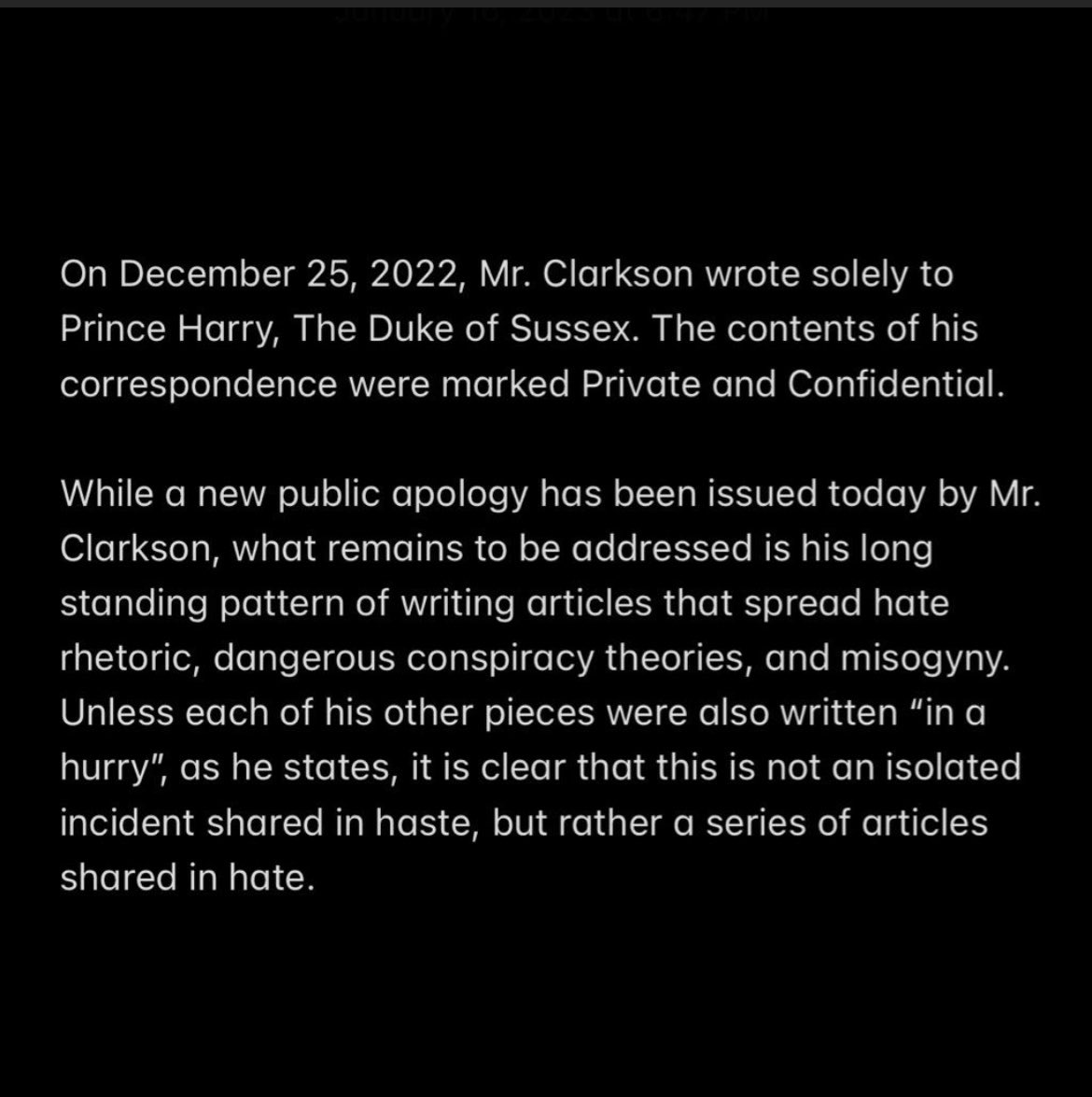 Notice how when the Sussexes speak, it either from them directly or from their spokesperson. No hiding.

Also Jeremy Clarkson is so racist and misogynistic that he can't apologize to the black woman he offended and instead writes to her husband.

Throw him out with the bath water