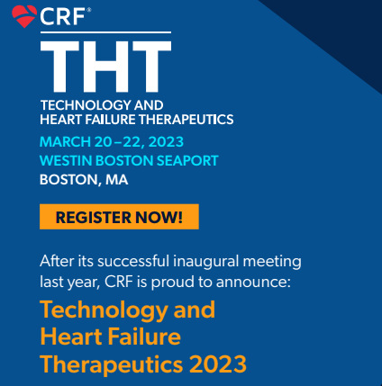 The innovation in heart failure therapeutics event of 2023 is coming to Boston in March! 🔥 topics ✍️ general sessions keep us all together 🤼 debates And networking with KOLs like @RyanTedfordMD @NavinKapur4 @manreetkanwar Avoid #FOMO Register 👉: tht2023.crfconnect.com/register