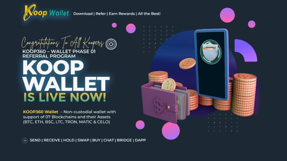 KOOP360 – KOOP WALLET PHASE 01 REFERRAL PROGRAM (WELCOME TO 2023!) 

#Art #crypto #cryptowallet #Cryptocurrency #DeFi #KOOP #koop360 #koopdeals #kooplfo #KOOPMetaverse #koopverse #KOOPWaller #Metaverse #NFT #Wallet 
👇
kingnewswire.com/koop360-koop-w…