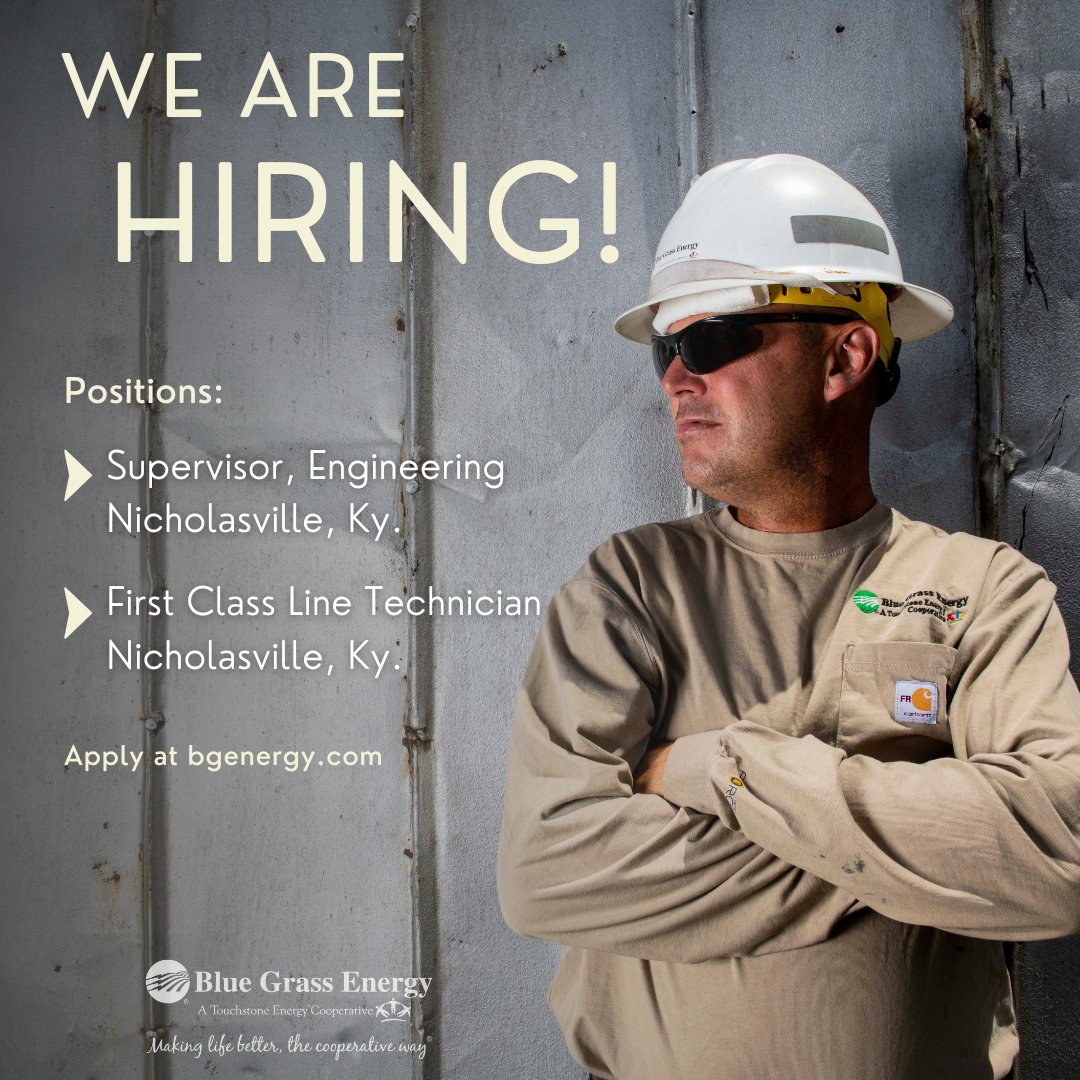 We are hiring! We have positions open for supervisor, engineering and line technicians for our Nicholasville office. If you would like to join our cooperative family, apply at bgenergy.applicantpro.com/jobs/.