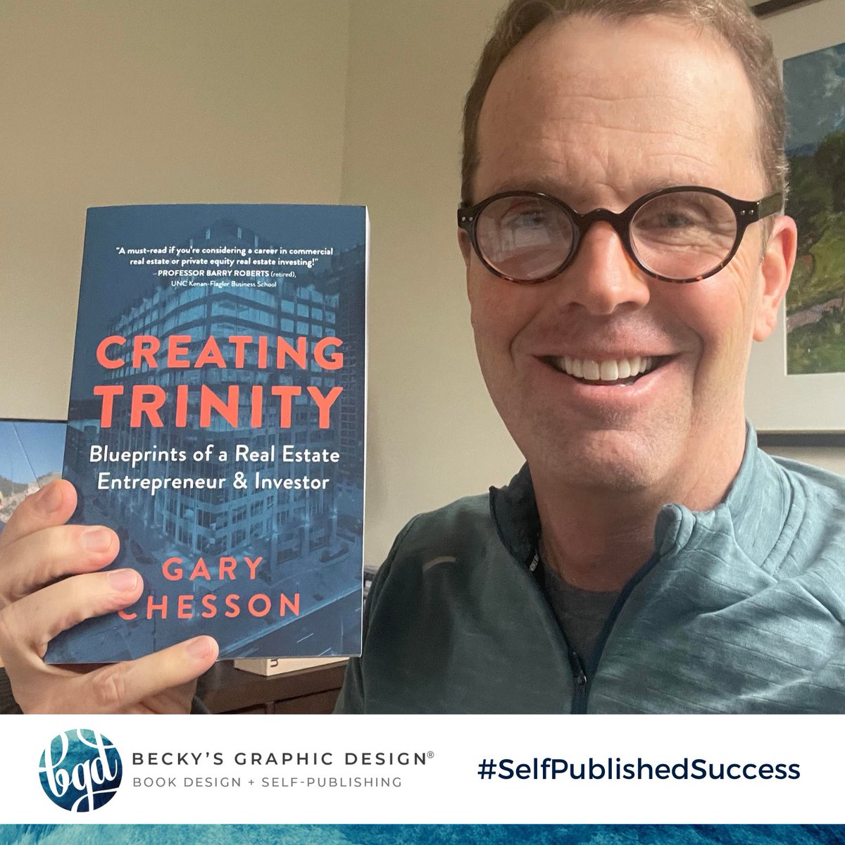 BeckysGraphicD's tweet photo. Today's #SELFPUBLISHEDSUCCESS is Gary Chesson, author of  "Creating Trinity: Blueprints of a Real Estate Entrepreneur &amp; Investor" (https://t.co/pINoXZIyPz) #authorstories #selfpublished #success #goals2023 #bookdesigner #selfpublishingservices #authors #bookproduction https://t.co/xqhKvFwot5