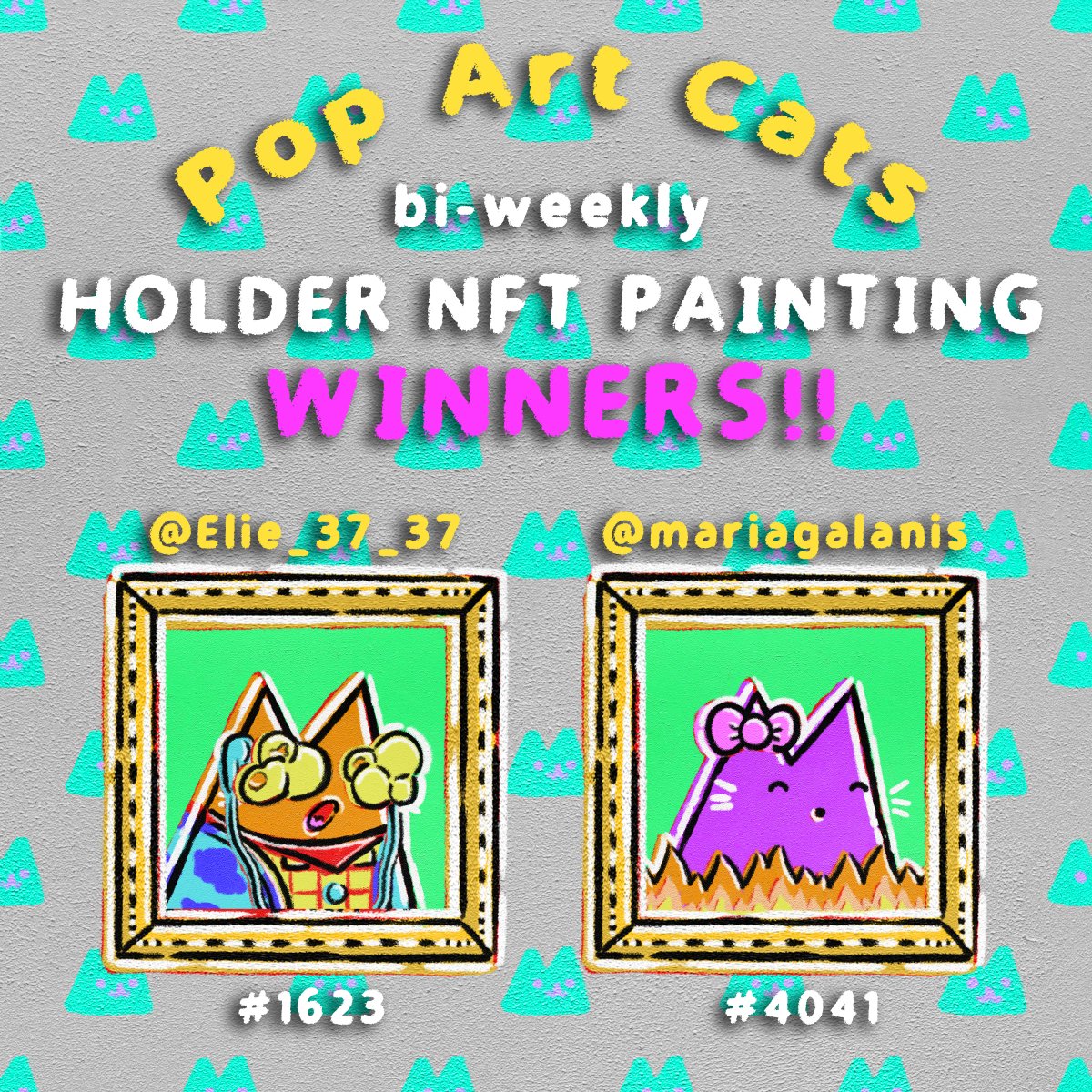 Congrats to the winners of this weeks #PopArtCats bi weekly Physical Art #Giveaway!! 

🎉@Elie_37_37 #1623 & @mariagalanis #4041 

Join us today at 6pm est to watch @mattchessco paint these #PACs!! 

Tune in: 
Youtube: youtube.com/c/MattChessco
TikTok: tiktok.com/@mattchessco