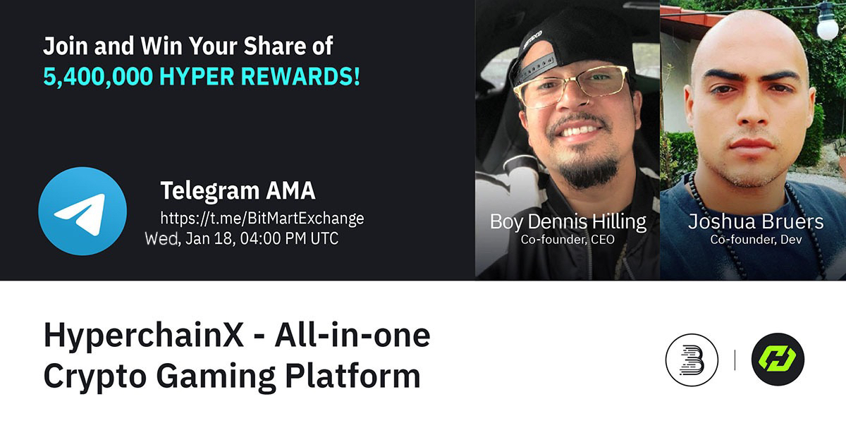 🔈Join $HYPER at 4PM UTC, Jan 18 for AMA! We are pleased to have Boy Dennis Hilling (Co-founder, CEO) &amp; Joshua Bruers (Co-founder, Dev)!

1⃣Follow <a href="/BitMartExchange/">BitMart</a> &amp; <a href="/HyperchainX/">HyperChain X</a>
2⃣RT &amp; @ 3frds
3⃣Join t.me/BitMartExchange 
4⃣Fill forms.gle/bsQ8AWVLF2MwHR…

🔥Win 5,400,000 HYPER!