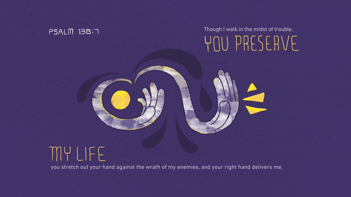 24x7Church's tweet image. In the midst of trouble?      

Though I walk in the #midst of #trouble, thou wilt revive me:
      Thou shalt stretch forth thine hand against the wrath of mine enemies,

Ps 138:7