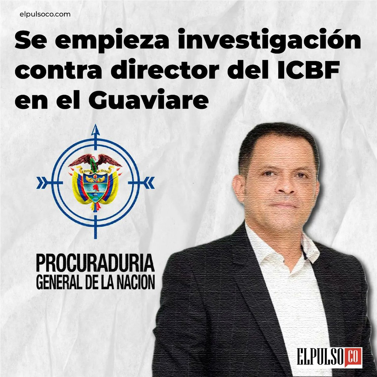 ElPulsoCo's tweet photo. La Procuraduría General de la Nación tomó la medida de abrir indagación disciplinar contra el director regional del Instituto Colombiano de Bienestar Familiar (ICBF) Joaquín Mendieta Silguero.
https://t.co/gFCq3py3k7 https://t.co/iSd7Nwtgyt