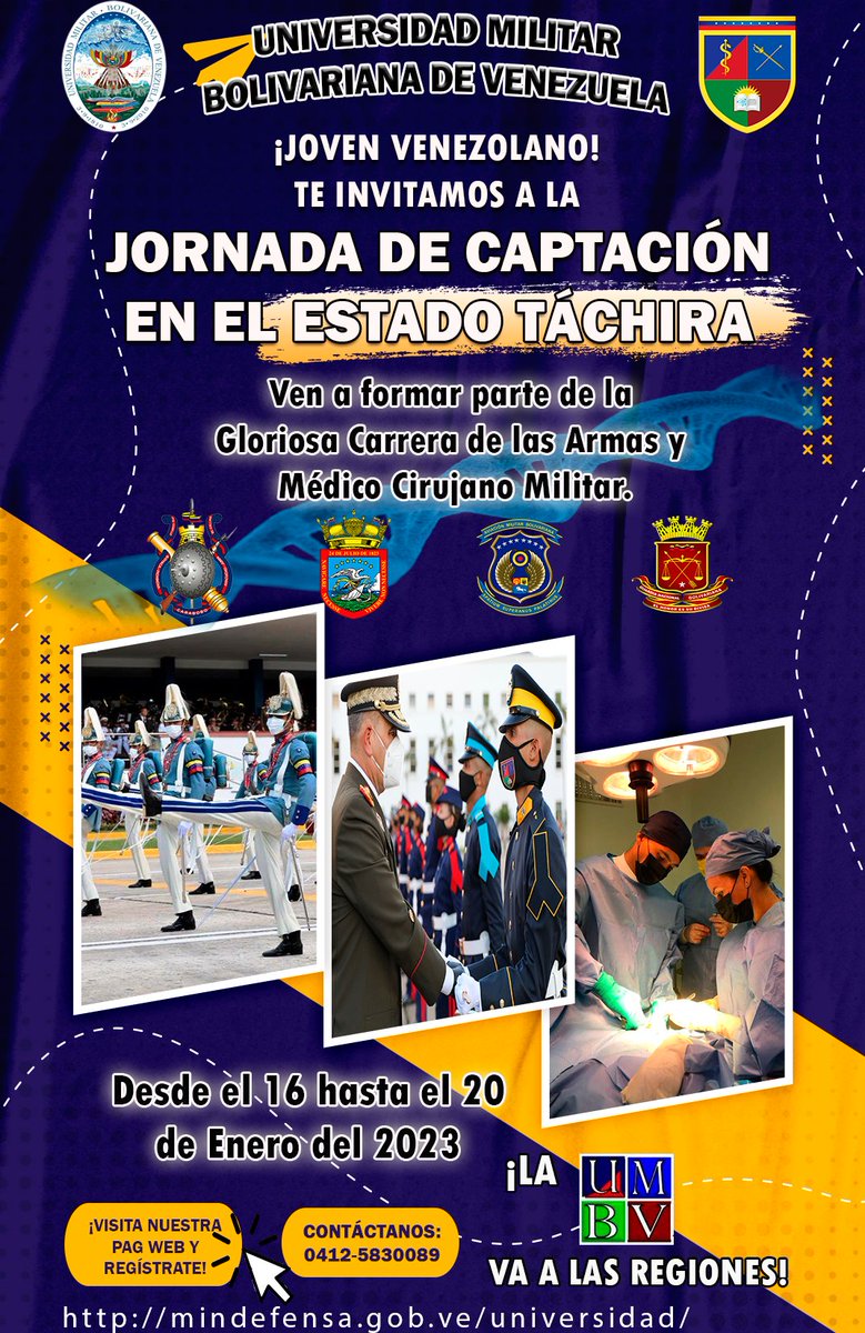 ammed_umbv_ve's tweet photo. ¡JOVEN VENEZOLANO!
A PARTIR DEL DIA LUNES 16 DE ENERO NOS ENCONTRAREMOS EN EL ESTADO TÁCHIRA

APROVECHA ESTA OPORTUNIDAD PARA REALIZAR EL PROCESO DE REGISTRO A TRAVÉS DE NUESTRO PERSONAL DE CAPTACIÓN.
 
¡NO PIERDAS LA OPORTUNIDAD DE SER UN MÉDICO CIRUJANO MILITAR! https://t.co/3suwJKiTXm