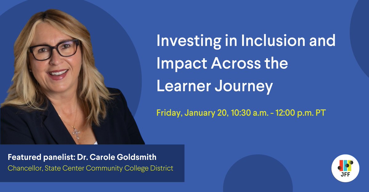 jfftweets's tweet photo. Join @DrGoldsmith777 on January 20 at 10:30 am PT to hear how CA's Regional K-16 Education Collaborative helps build sustainable solutions for learners in historically underserved communities, underfunded by education systems. Join: https://t.co/VEkv4RzQIu #wkdev #econdev #ired https://t.co/RFTNHr6gMu