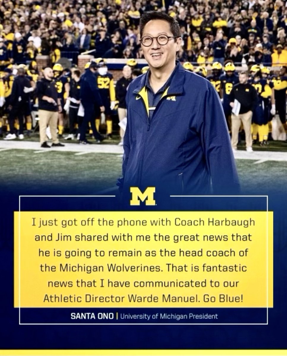 I just got off the phone with Coach Harbaugh and Jim shared with me the great news that he is going to remain as the Head Coach of the Michigan Wolverines. That is fantastic news that I have communicated to our Athletic Director Warde Manuel. #GoBlue!