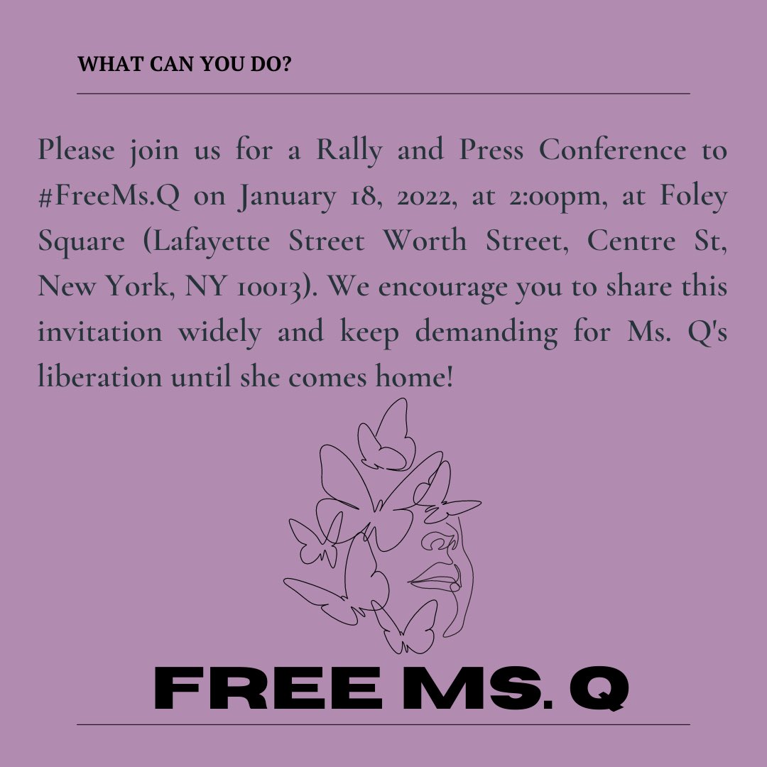 Free Ms Q ✊🏽 Join us for an Emergency Rally and Press Conference to Free Ms. Q this Wednesday, January 18th at 2PM at Foley Square.