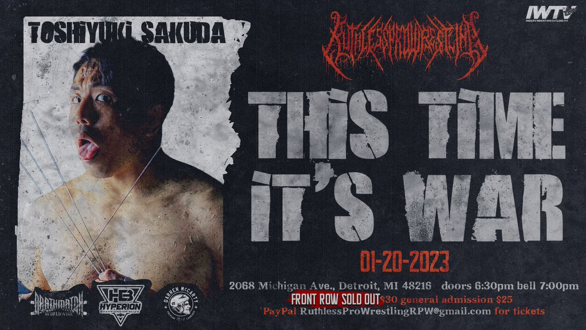 RuthlessPro419's tweet photo. TOSHIYUKI SAKUDA (@saku155cm) MEET &amp; GREET

$20 ADM. GETS: SIGNED 8x10 and PHOTO OP with TOSHIYUKI SAKUDA 

5:30 PM

PAYPAL: RuthlessProWrestlingRPW@gmail.com

RPW presents

#THISTIMEITSWAR

1/20/23 🪖 DETROIT, MI

BROUGHT TO YOU BY
@HyperionBelts
@DMWWofficial
@DarrenMcCarty4 https://t.co/Pa8ib0hxO7
