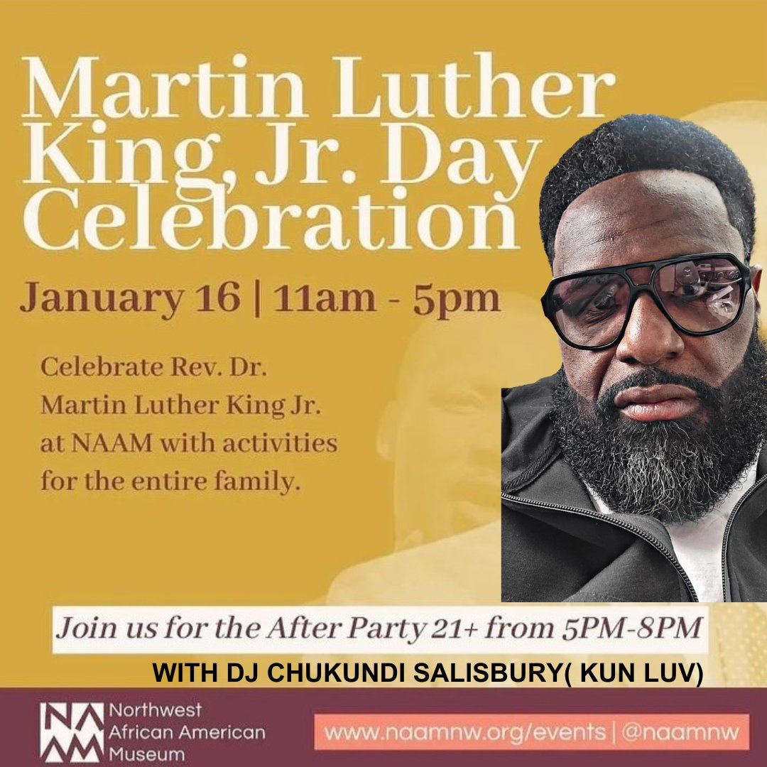 kunluv's tweet photo. TODAY: Catch me at the MLK After Party at the @naamnw from 5pm to 8pm!! 21+ Free Admission!! I will be spinning classic soul music from every era!
#DJLIFE
#KUNLUV
#NWICON
#MRMOVEAROUND
#MLKDay https://t.co/Bjvcn9zubL