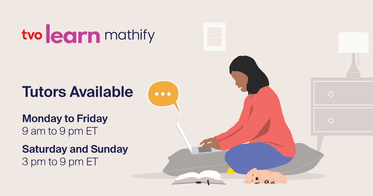 TVO.me (@tvo) on Twitter photo Does a young person in your life need extra math help?
Check out <a href="/TVOMathify/">TVO Learn Mathify</a> for free, online 1:1 tutoring sessions.
Tutors are online 7 days a week and are ready to connect with Grade 4 - 12 students at a time that fits their schedule!
Find out more: tvomathify.com Does a young person in your life need extra math help?
Check out <a href="/TVOMathify/">TVO Learn Mathify</a> for free, online 1:1 tutoring sessions.
Tutors are online 7 days a week and are ready to connect with Grade 4 - 12 students at a time that fits their schedule!
Find out more: tvomathify.com