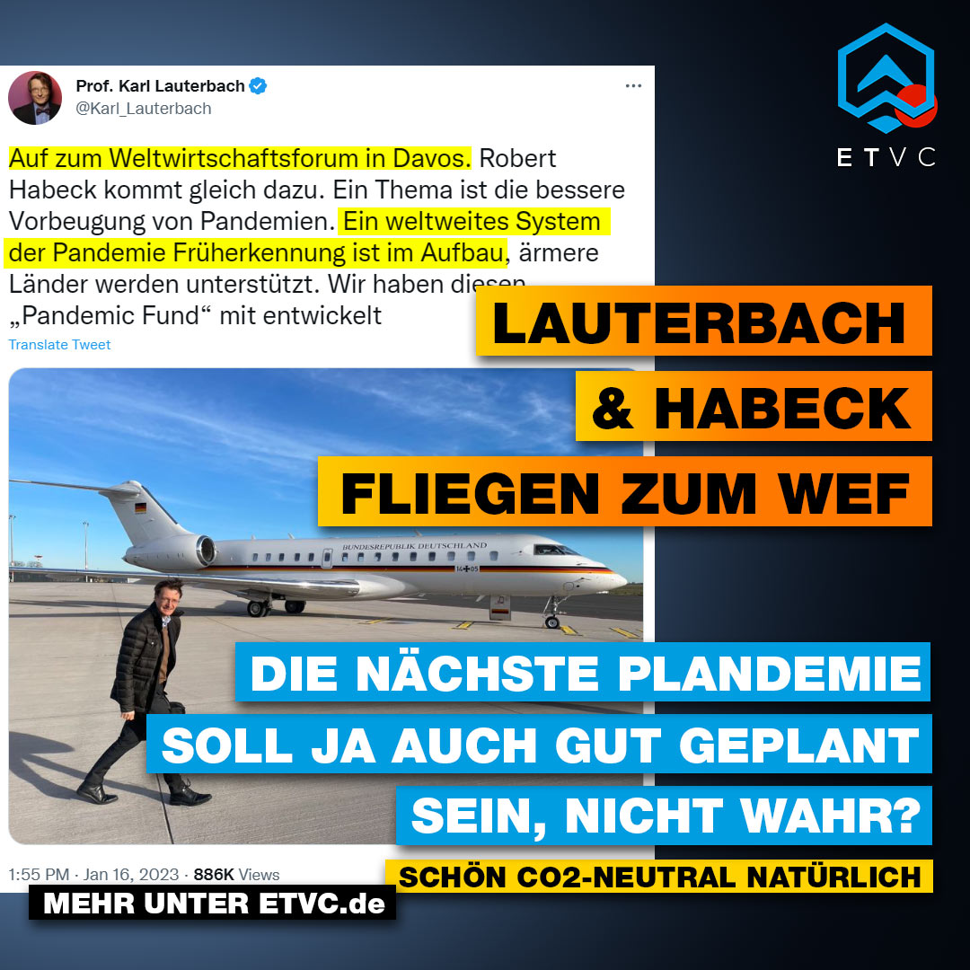 ETVideoContent's tweet photo. .@Karl_Lauterbach und #Habeck fliegen zum #WEF. Die nächste #Plandemie kann man nicht früh genug planen. Und natürlich SCHÖN #KLIMANEUTRAL im PRIVATJET! Die elenden Klima & Gesundheits-Heuchler! MORGEN THEMA BEI #ETVC live aus #Davos! #GoodbyeDeutschland #Rücktritt #HartAberFair https://t.co/jCrvyf6yWF