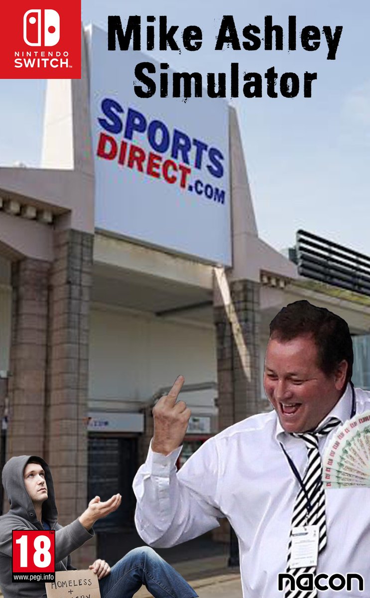 GAMETeesside's tweet photo. GAME EXCLUSIVE - Mike Ashley Simulator (Switch) run the Frasers Group empire take down the competition and laugh in the face of homeless people while flashing your cash.  Ask at the till for your copy today. #GAMETeesside #GAMEDarlington #GAMEMiddlesbrough https://t.co/UsddWox8yY